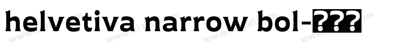 helvetiva narrow bol字体转换